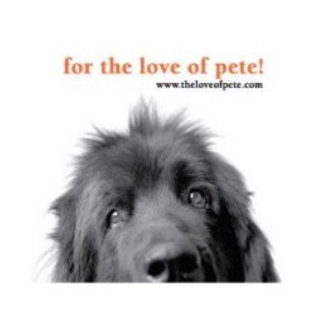 for the love of pete