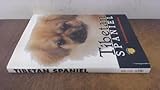 Tibetan Spaniel: A Complete and Reliable Handbook (Complete and Reliable Handbooks)