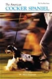 The American Cocker Spaniel: The Pure Breds