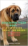Discover your dog: Everything about the breed: Spanish Mastiff