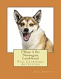 I Want A Pet Norwegian Lundehund: Fun Learning Activities