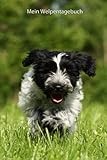 Mein Welpentagebuch: die ersten Monate mit meinem Schapendoes (Schapendoes - alle Bücher: Trainingstagebuch, Krankenakte und Welpentagebuch) (German Edition)