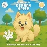 My New Friend German Spitz: A Fun Coloring and Activity Book for Kids Ages 4-10 About Their Favorite Dog Breed | Learn, Play, and Prepare for Your New Puppy. German Spitz Cream Edition