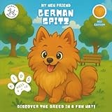My New Friend German Spitz: A Fun Coloring and Activity Book for Kids Ages 4-10 About Their Favorite Dog Breed | Learn, Play, and Prepare for Your New Puppy. German Spitz Red Edition
