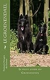 le groenendael (Chiens du monde) (French Edition)