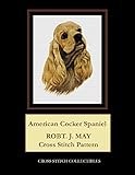 American Cocker Spaniel: Robt. J. May Cross Stitch Pattern
