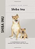 Shiba Inu (Comprehensive Owner's Guide)