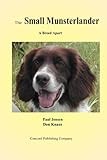 The Small Munsterlander: A Breed Apart