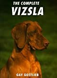 The Complete Vizsla