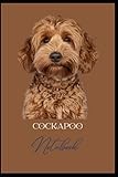 Cockapoo Lined Notebook with 100 lined pages watermarked with the photograph of the Cockapoo. (Animal Lovers)