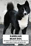 Karelian Bear Dog: Information, Description and Health Care About Karelian Bear Dog: Karelian Bear Dog Everything Dog Breeds