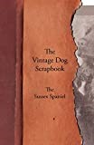 The Vintage Dog Scrapbook - The Sussex Spaniel