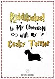 Riddikulus! Is my obsession with My Cesky Terrier: 120 Page Cesky Terrier Notebook ~ Journal (7x10)