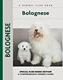 Bolognese (Comprehensive Owner's Guide)