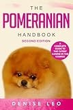 The Pomeranian Handbook: A Complete Guide to The Cutest Canine in The Cosmos