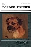 The Border Terrier (Pure Breds)