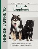 Finnish Lapphund: Special Rare-Breed Edition : A Comprehensive Owner's Guide
