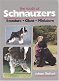 The World of Schnauzers: Standard, Giant, Miniature