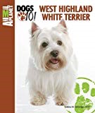 West Highland White Terrier (Animal Planet Dogs 101)