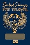 The Standard Schnauzer PET TRAVEL Passport & Medical Record, for Pet Health and Travel 4x6: Animal Health & Vaccine Record Book