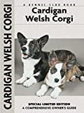 Cardigan Welsh Corgi (Comprehensive Owner's Guide)