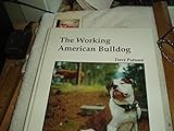 The Working American Bulldog