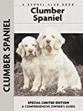 Clumber Spaniel (Comprehensive Owner's Guide)