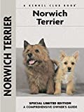 Norwich Terrier (Comprehensive Owner's Guide)