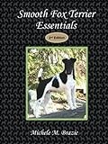 Smooth Fox Terrier Essentials