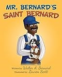 Mr Bernard's Saint Bernard