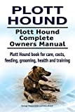 Plott Hound Dog. Plott Hound dog book for costs, care, feeding, grooming, training and health. Plott Hound dog Owners Manual.