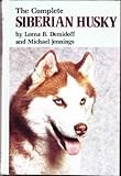 The Complete Siberian Husky