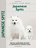 Japanese Spitz (Comprehensive Owner's Guide)
