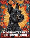 Scottish Terrier Coloring Book: A Coloring Book for Adults: Beautiful Mandalas and Patterns Featuring Scottish Terrier Dog Breed for Stress Relief and Relaxation