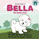 A Puppy's New Home, Bella the Bichon Frise