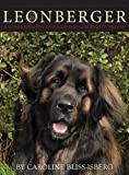 The Leonberger: A Comprehensive Guide to the Lion King of Breeds