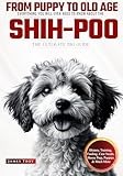 The Ultimate Shih-poo Big Guide: Everything You Will Ever Need To Know About The Shih-poo Book