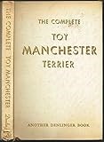 The complete toy Manchester terrier