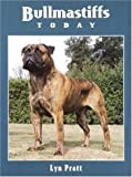 Bullmastiffs Today (Book of the Breed)