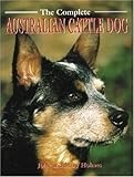 The Complete Australian Cattle Dog