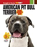 American Pit Bull Terrier (Smart Owner's Guide)