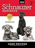 The Schnauzer Handbook : Your Questions Answered (Canine Handbooks)