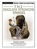 The English Springer Spaniel (The Terra Nova Series)