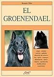 El groenendael (Spanish Edition)