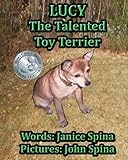 Lucy the Talented Toy Terrier