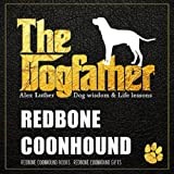 The Dogfather: Dog wisdom & Life lessons: Redbone Coonhound book ~ Redbone Coonhound gifts