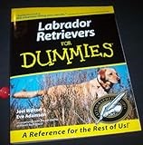 Labrador Retrievers for Dummies