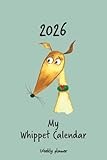 Calendar 2026 (UK) - My Whippet calendar: Weekly planner - red Whippet