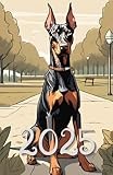 Planner 2024, 2025, 2026 Doberman Pinscher: 378-page Calendar for every day of the year, including every hour with extra montly and yearly page with dog Doberman Pinscher