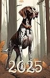 Planner 2024, 2025, 2026 German Shorthaired Pointer: 378-page Calendar for every day of the year, including every hour with extra montly and yearly page with dogs German Shorthaired Pointer